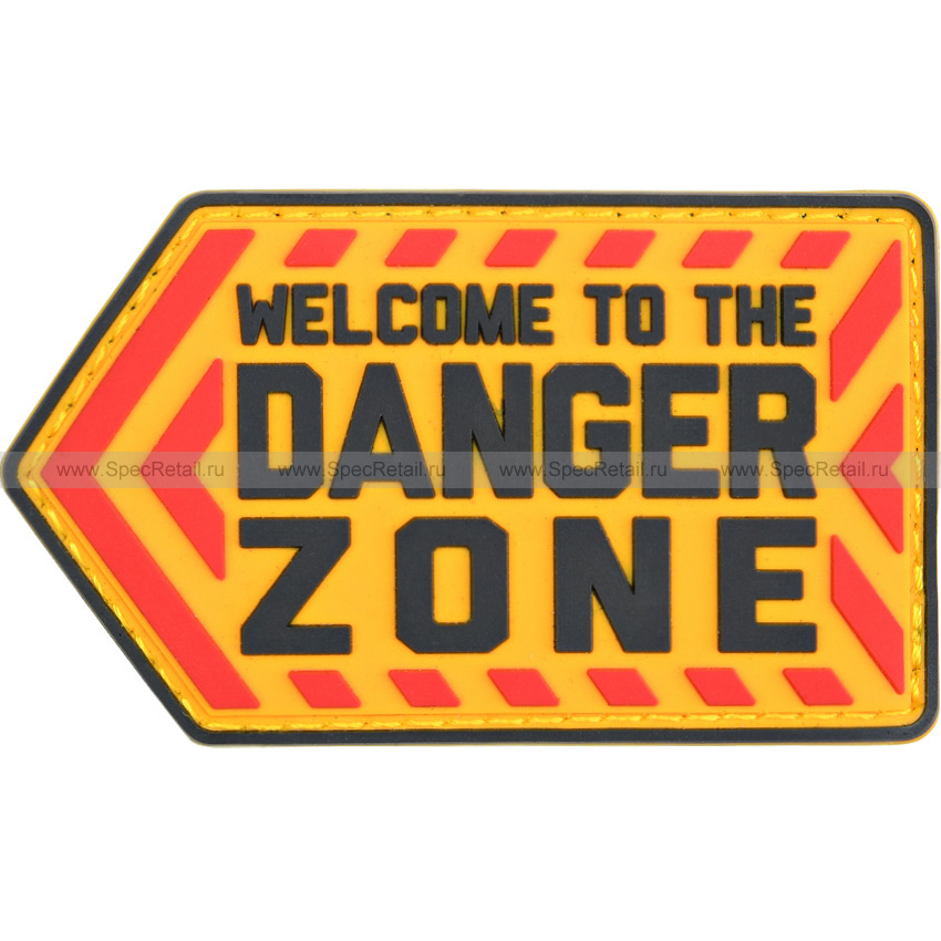 Шеврон ПВХ "Welcome to the danger zone",  7.6x4.5 см